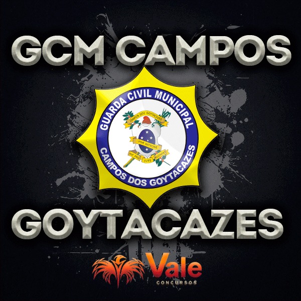 Análise do edital GCM Campo dos Goytacazes 