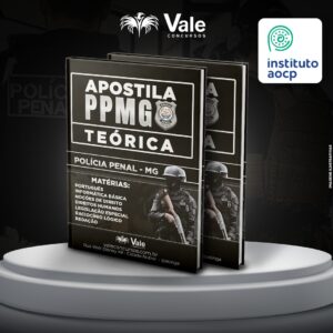 APOSTILA POLÍCIA PENAL DE MINAS GERAIS - PPMG