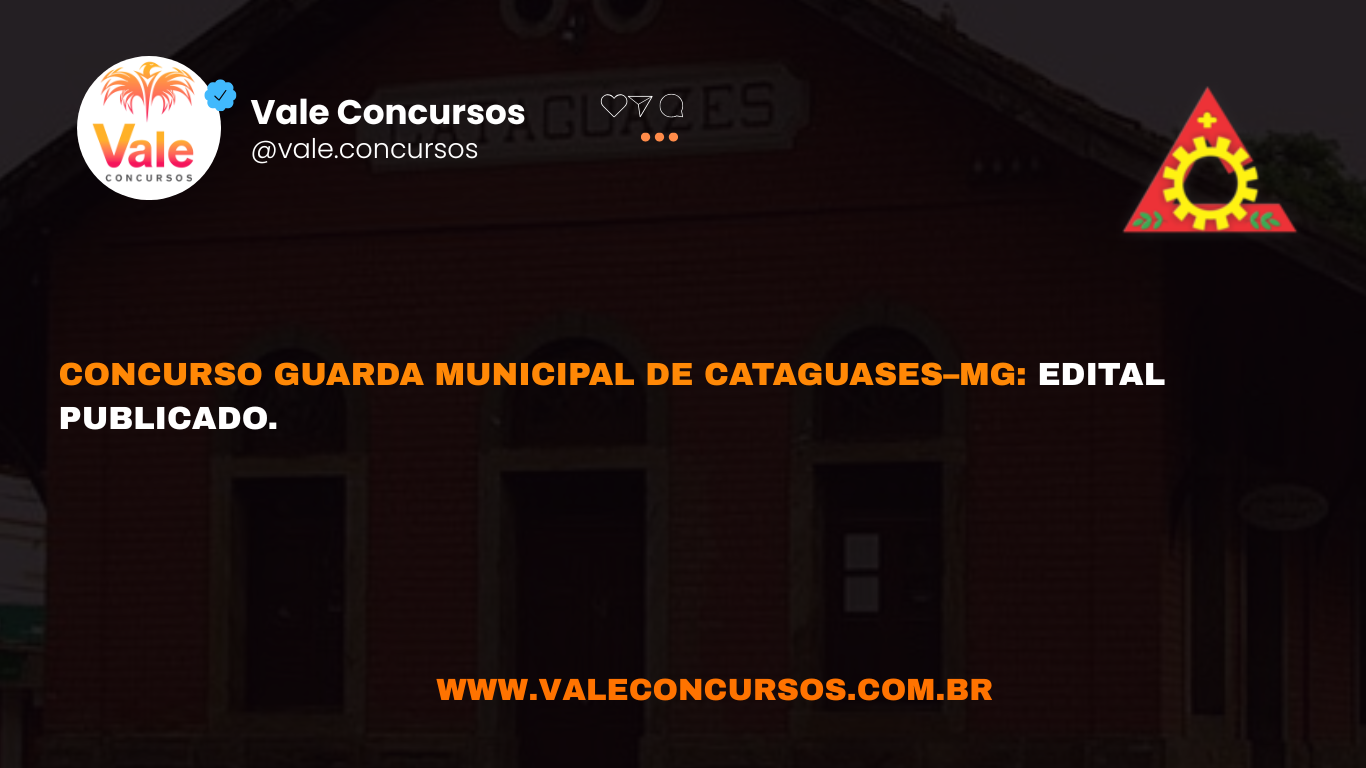 GCM Cataguases: Edital Publicado!