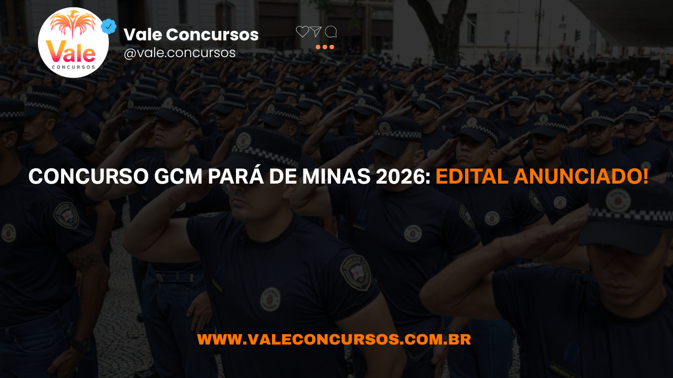 Concurso GCM Pará de Minas: Edital Anunciado.