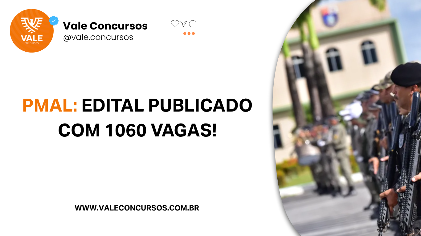 POLÍCIA MILITAR DE ALAGOAS: EDITAL PUBLICADO COM 1.060 VAGAS!