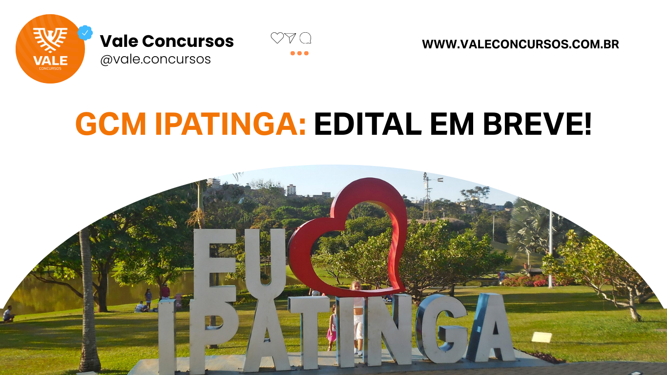 GCM IPATINGA: EDITAL EM BREVE!