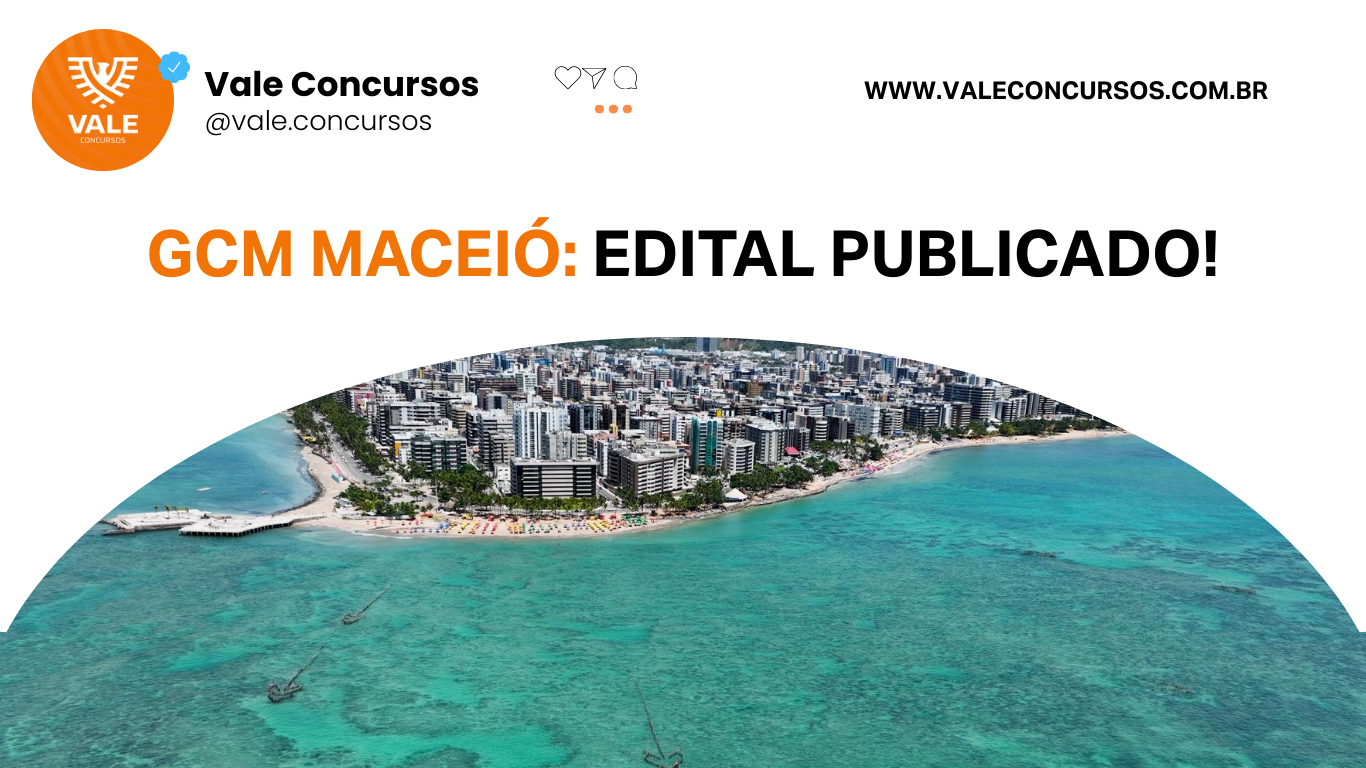GCM MACEIÓ: EDITAL PUBLICADO!