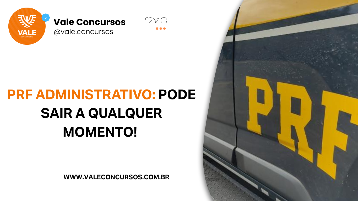 Concurso PRF 2026: novo edital é esperado e já tem vagas solicitadas!