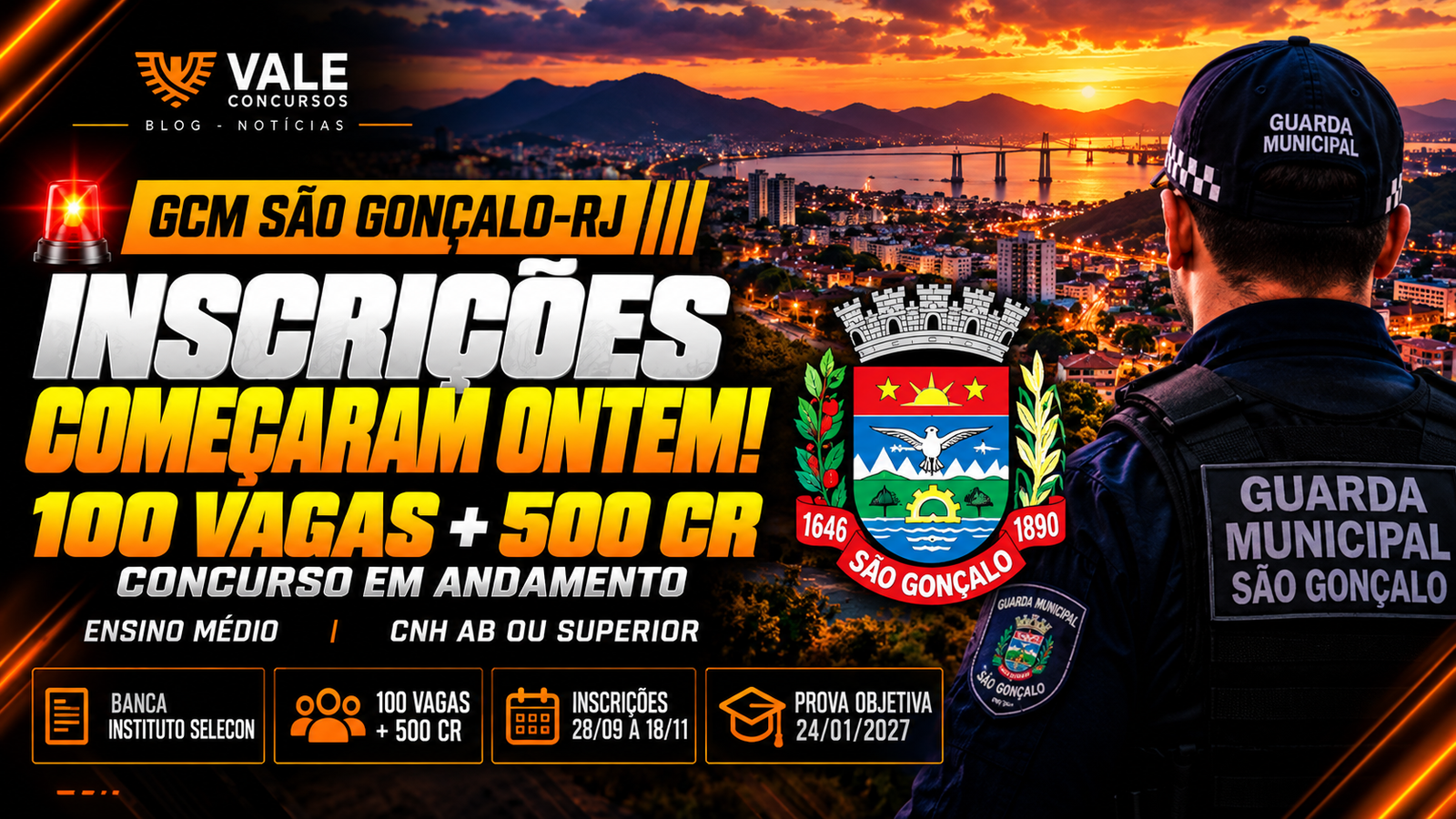 INSCRIÇÕES COMEÇAM HOJE PARA A GCM SÃO GONÇALO/RJ!